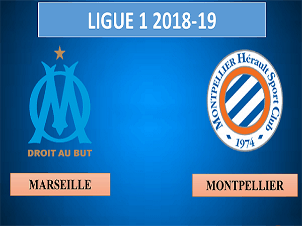 Nhận định Marseille vs Montpellier, 02h05 ngày 25/05