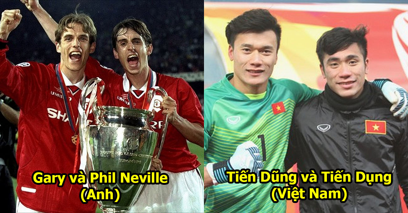 TOP 15 cặp anh em nổi tiếng và tài năng của bóng đá thế giới: Vượt mặt cả châu Á, 1 đại diện của Việt Nam được vinh danh