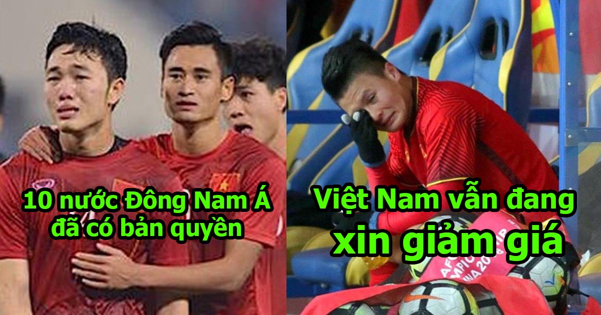 Kỳ kèo từng đồng về việc mua bản quyền, Việt Nam 99% không được xem World Cup, nhìn sang Lào và Campuchia mà hổ thẹn
