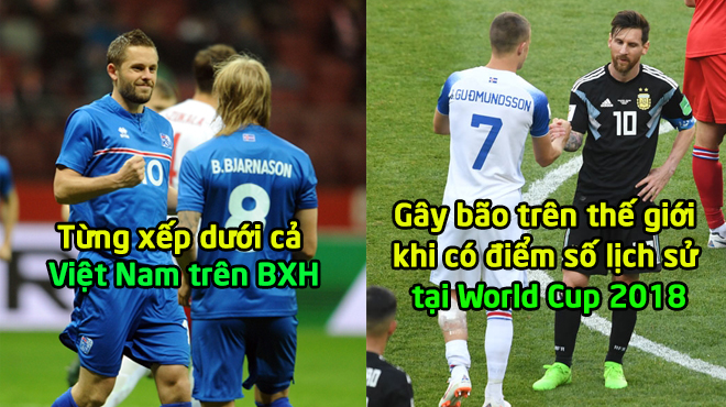 Từng “hít khói” Việt Nam trên BXH FIFA, Iceland đã và đang làm mưa làm gió trước các đại gia khiến cả TG phải ngưỡng mộ thế này đây!