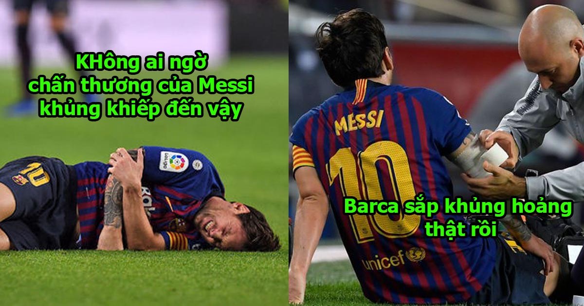 Chính thức: Barca công bố tình trạng của Messi, không ai ngờ chấn thương của anh lại trầm trọng đến như vậy