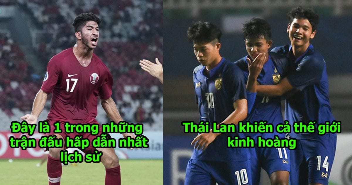 Kiên cường chống trả Qatar đến giây cuối cùng, U19 Thái Lan khiến thế giới bất ngờ với trận đấu 10 bàn thắng