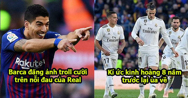 Chưa hả dạ, Barca xát thêm muối vào “nỗi đau 5-1” của Real bằng tấm ảnh “troll” nổi tiếng khiến không ai nhịn nổi cười