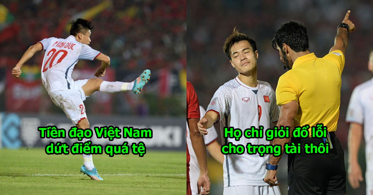 Báo Thái Lan: “Đúng là Việt Nam! Không thắng là lại đổ lỗi cho trọng tài chúng tôi?”