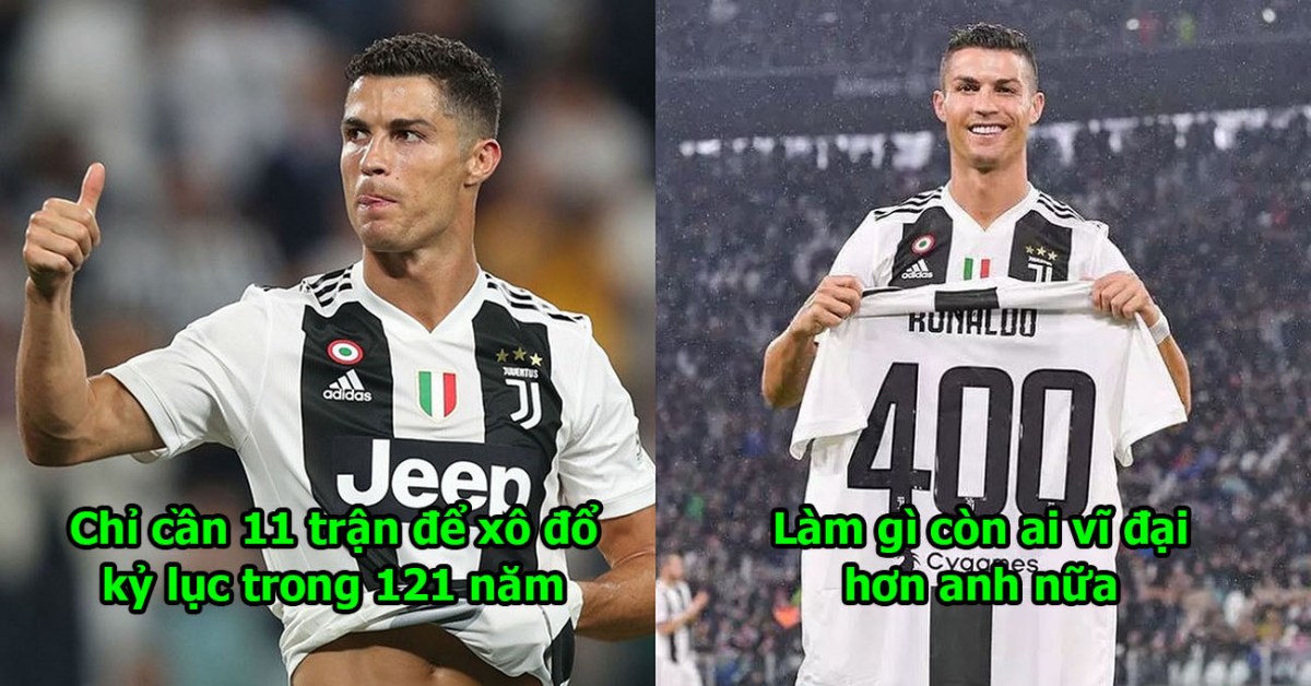 Lần đầu tiên trong 121 năm nhờ Ronaldo mà Juventus mới có kỳ tích này, cầu thủ vĩ đại nhất chắc chắn phải là anh