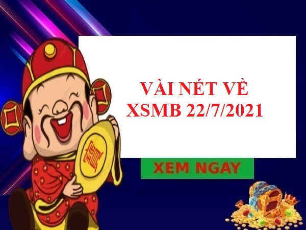 dự đoán KQXSMB 22/7/2021