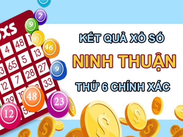 Phân tích XSNT 18/3/2022 dự đoán loto số đẹp Ninh Thuận