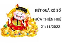 Phân tích sổ xố Thừa Thiên Huế ngày 21/11/2022 dự đoán lô thứ 2