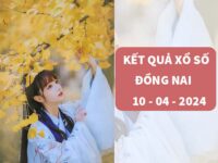 Phân tích KQSX Đồng Nai ngày 10/4/2024 soi cầu loto thứ 4