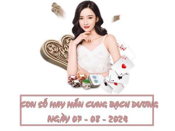 Phân tích con số may mắn cung Bạch Dương ngày 7/8/2024