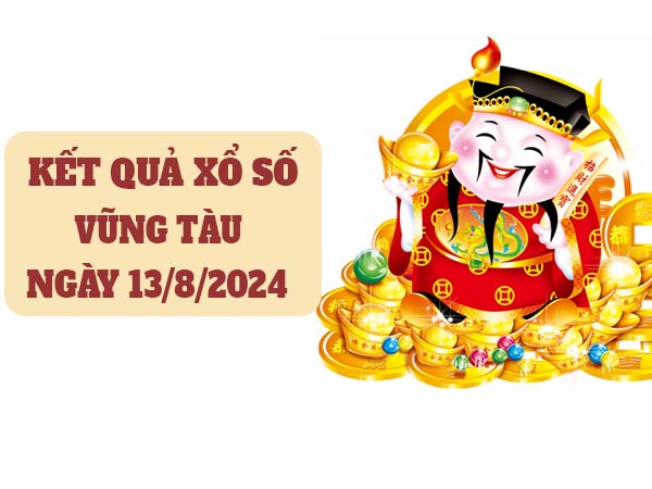 Phân tích xổ số Vũng Tàu ngày 13/8/2024 nhận định lô thứ 3