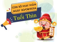 Con số may mắn tuổi Thìn hôm nay ngày 30/8/2024 tài lộc nở rộ