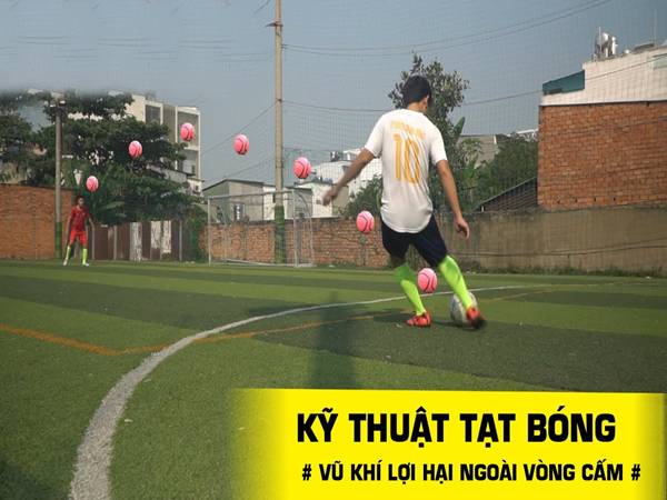 Vận dụng kỹ thuật tạt bóng khi thi đấu