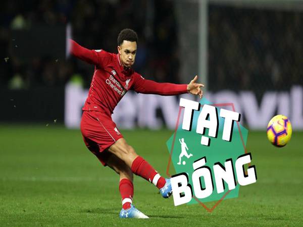 Tạt bóng là gì? Vận dụng kỹ thuật tạt bóng khi thi đấu